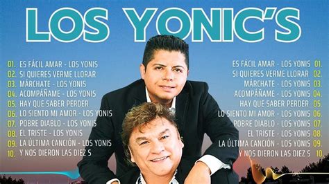 LOS YONIC S 2024 Las 22 Mejores Canciones De LOS YONIC S2024 LOS