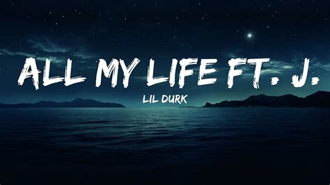 Lil Durk All My Life Ft J Cole Lyrics 25 Min YouTube