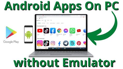 How To Run Android Apps On PC Without Emulator Use Android App On PC