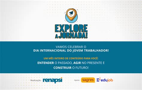 Vamos Celebrar O Dia Internacional Do Jovem Trabalhador Renapsi