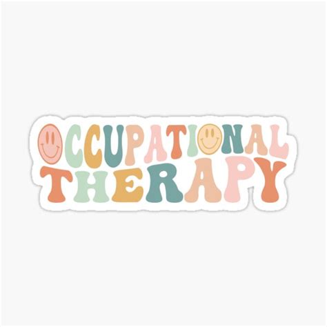 Cute Occupational Therapy Ot Occupational Therapy Assistant Ts Sticker For Sale By