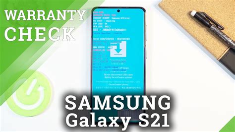 How To Check Samsung Galaxy S21 Warranty Status Validate Your Phone