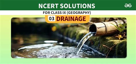 Ncert Solutions Class Geography Chapter Drainage