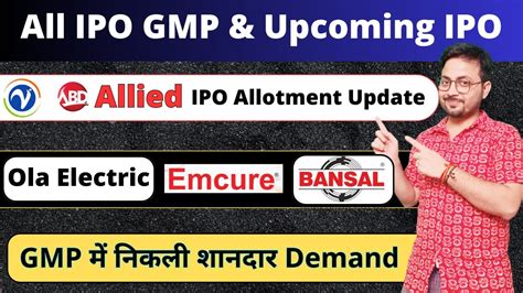 Vrij Iron Ipo Allotment Ola Electric Ipo Date Bansal Ipo Emcure