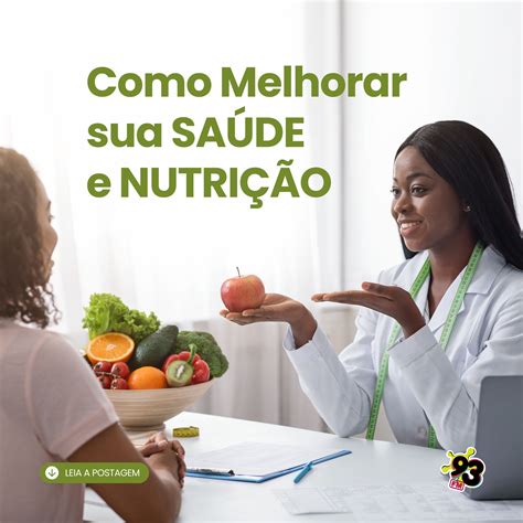 Saúde e nutrição são fatores que andam juntos e hoje no Dia da Saúde