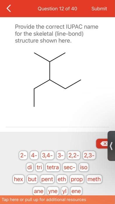 Solved Provide The Correct IUPAC Name For The Skeletal Chegg