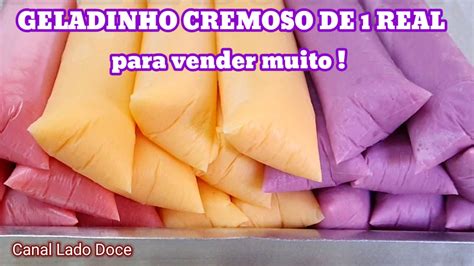 Geladinho Cremoso De Real Sacol Fa A E Venda Muito R Pido E