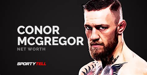 Conor McGregor Net Worth 2020, Career & Earnings | SportyTell