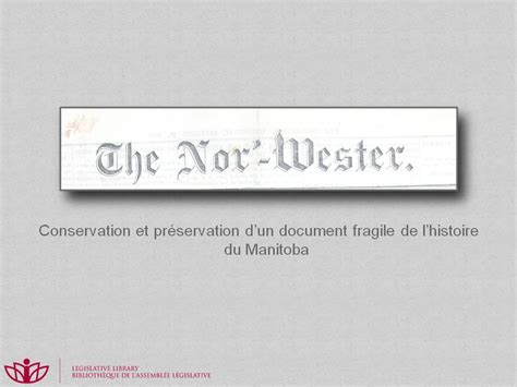 Conservation Et Pr Servation De The Nor Wester En Vedette La