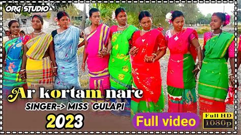 Ar Kortam Nare Miss Gulapi New Santali Orchestra Video Song 2023