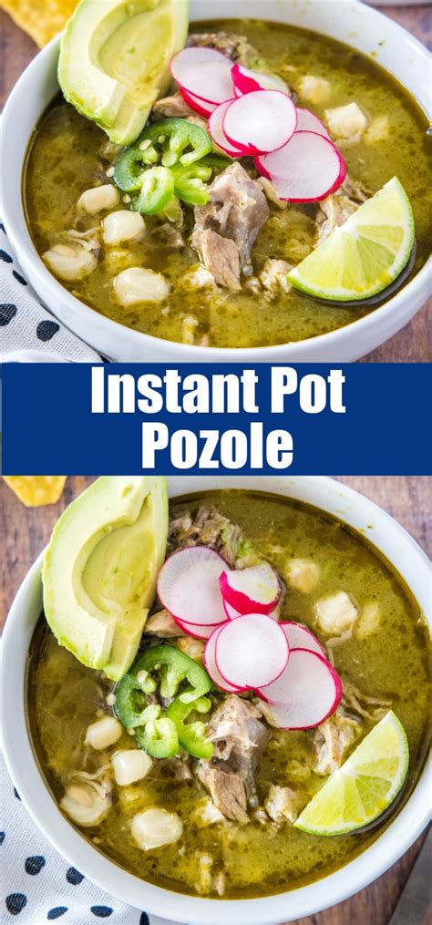 Instant Pot Pozole Dinners Dishes And Desserts