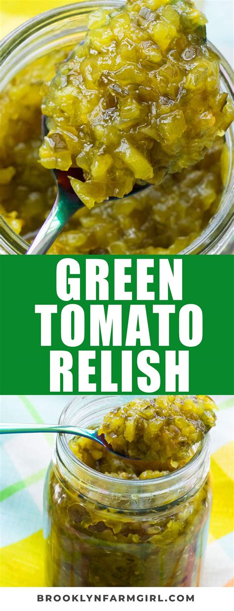 Green Tomato Relish - Brooklyn Farm Girl