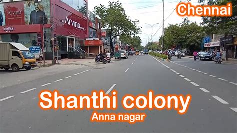 Chennai Anna Nagar Shanthi Colony Road Navigator Tamil YouTube