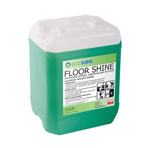 Eco Shine Floor Shine L Uniwersalny Pieni Cy Do R Cznego Mycia Pod G