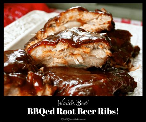 Best Barbecued Root Beer Ribs Wildflours Cottage Kitchen