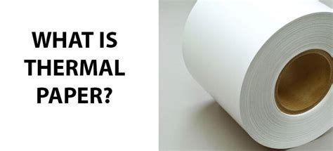 The Thermal Paper Guide What Is It And Its Best Uses