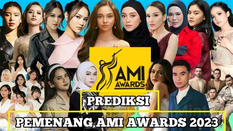 Prediksi Pemenang Ami Awards Lesti Lyodra Selfi Rara Hari Putri