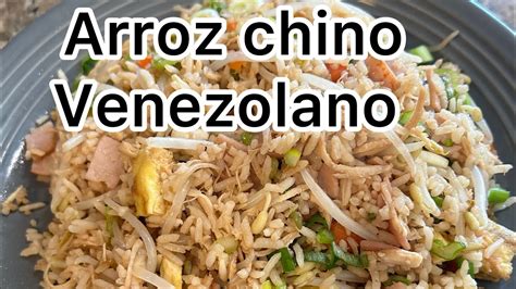 Arroz Chino Al Estilo Venezolano YouTube