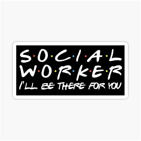 Social Worker Merch And Ts For Sale Social Work Quotes Social