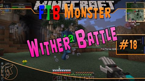 Minecraft Ftb Monster Wither Battle Youtube