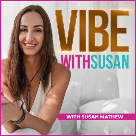 Vibe With Susan Podcast On Spotify