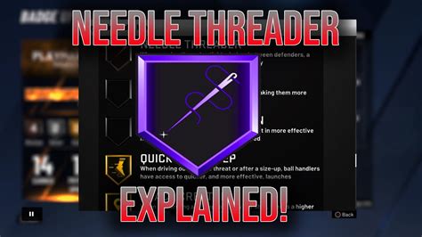 Nba 2k20 Needle Threader Badge Explained Effective Playmaking Badge Youtube