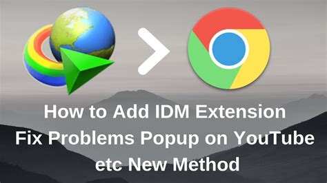 How To Add Idm Extension In Chrome Youtube