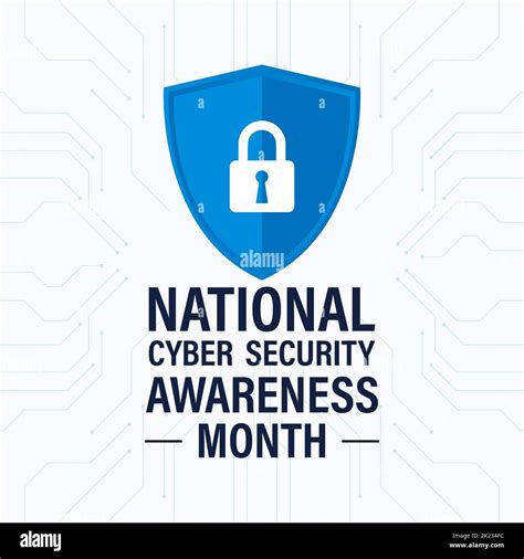 National Cyber Security Awareness Month It Is Celebrated Every Year In