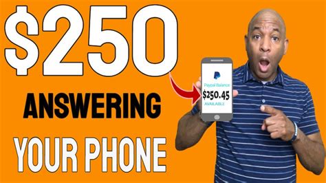 Earn 250 In Paypal Money Answering Your Phone Earn Paypal Money