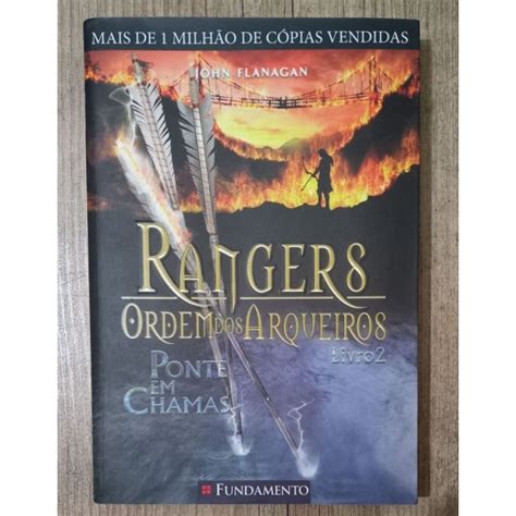 Ponte Em Chamas Rangers Ordem Dos Arqueiros Livro 2 Shopee Brasil