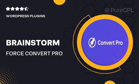 Brainstorm Force Convert Pro Addons