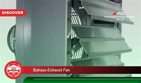 Intip 5 Bahaya Exhaust Fan Yang Wajib Diintip