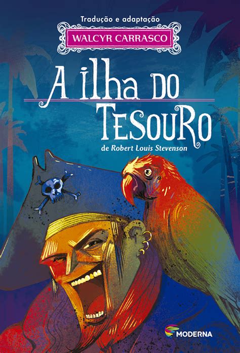 A Ilha Do Tesouro Carrasco Walcyr Louis Stevenson Robert Moderna