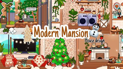 Toca Boca Modern Mansion Makeover Christmas Speed Build Toca Wolrd