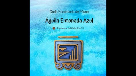 Kin Guila Entonada Azul Youtube