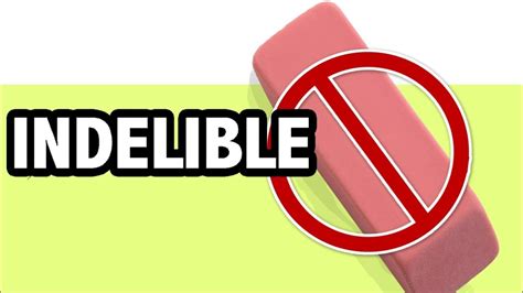 Learn English Vocabulary: INDELIBLE Meaning (Big Words To Sound Smart ...