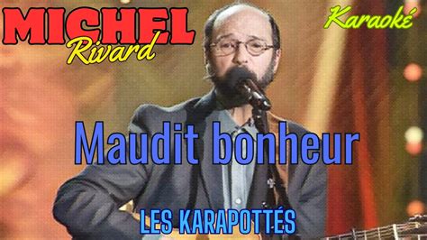 Michel Rivard Maudit bonheur Karaoké YouTube