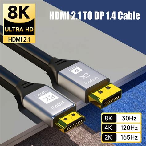 อะแดปเตอร์แปลงสายเคเบิ้ล 8k Hdmi 2 1 เป็น Displayport 1 4 Hdmi เป็น Dp 8k30hz 4k120hz Hdmi