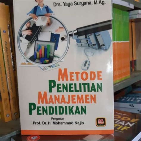 Promo Metode Penelitian Manajemen Pendidikan Diskon Di Seller Aj