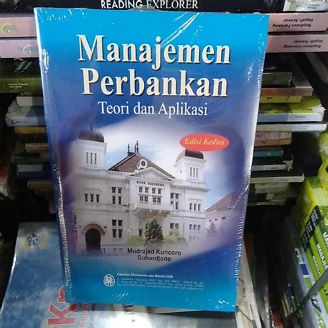 Jual Manajemen Perbankan Teori Dan Aplikasi Edisi Kedua Mudrajad