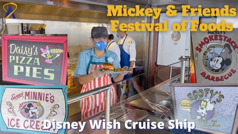 Mickey And Friends Festival Of Foods On The Disney Wish Cruise Ship Youtube