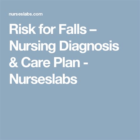 Risk For Falls Nursing Diagnosis And Care Plan Nurseslabs Nursing Exam Nursing Assessment