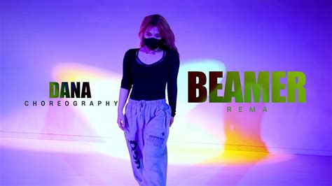 Beamer Rema DANA Choreography Urban Play Dance Academy YouTube