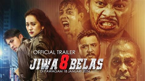 JIWA 8 BELAS OFFICIAL TRAILER DI PAWAGAM 18 JANUARI 2024