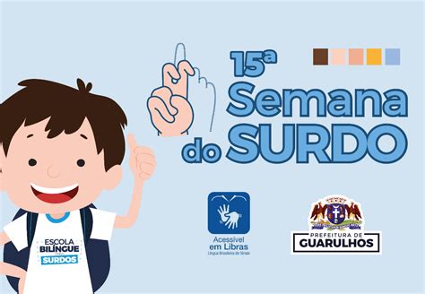 Prefeitura Promove Semana Do Surdo Apresenta Es E Palestras