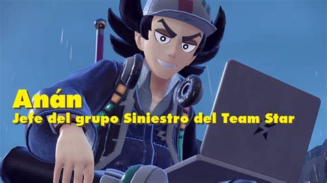 Pok Mon Escarlata Ep Primera Guarida Del Team Star Anan