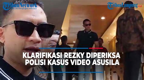 Klarifikasi Rezky Aditya Diperiksa Polisi Kasus Video Asusila