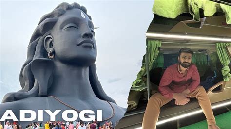 Adiyogi Shiva Statue Tour Plan How To Reach Adiyogi From Bangalore Isha Foudation