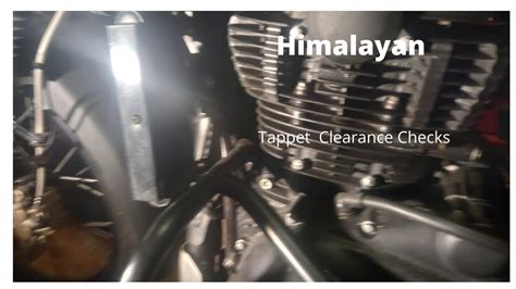 Royal Enfield Himalayan How I Carried Out The Valve Clearance Check And