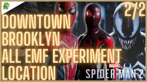 Spider Man 2 Downtown Brooklyn All EMF Experiment Locations YouTube